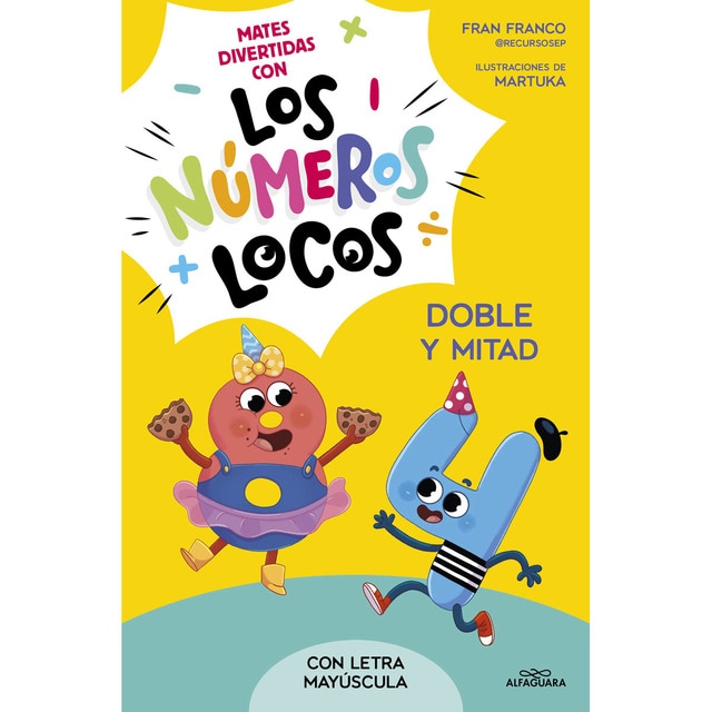Imagen 0 de Los Números Locos 2 - Doble y mitad (con letra mayúscula)  (Tapa blanda)