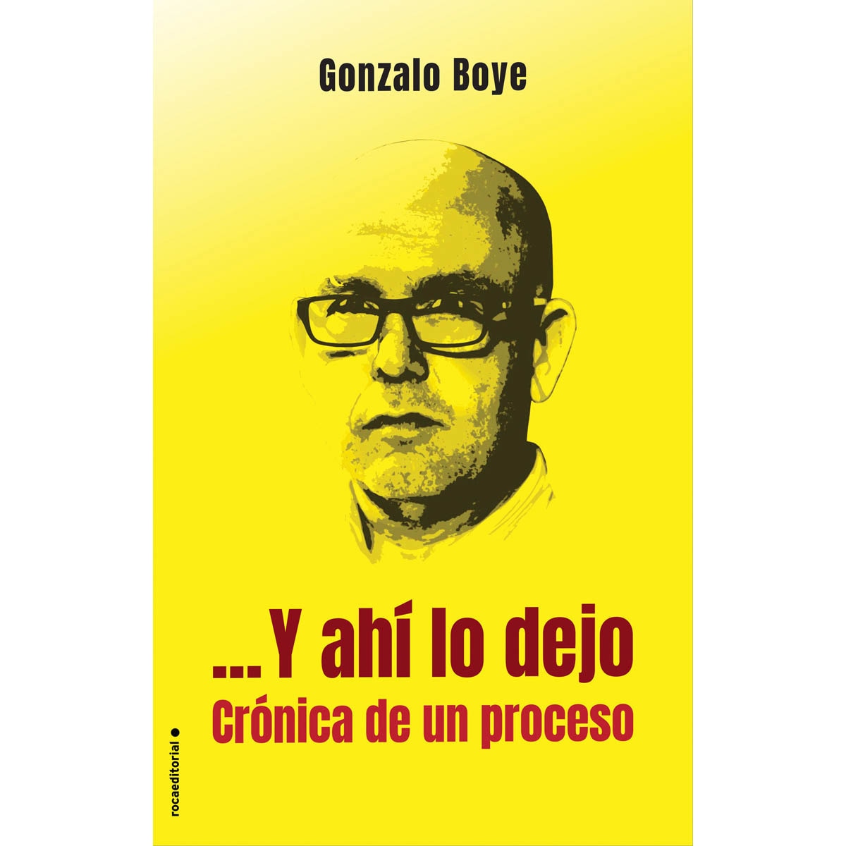 ...Y ahí lo dejo. Crónica de un proceso (Capa mole) 1