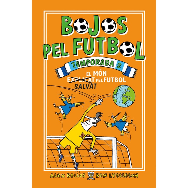 Imagen 0 de Bojos pel futbol. Temporada 2 - El món (explicat) salvat pel futbol: El món salvat pel futbol  (Tapa blanda)
