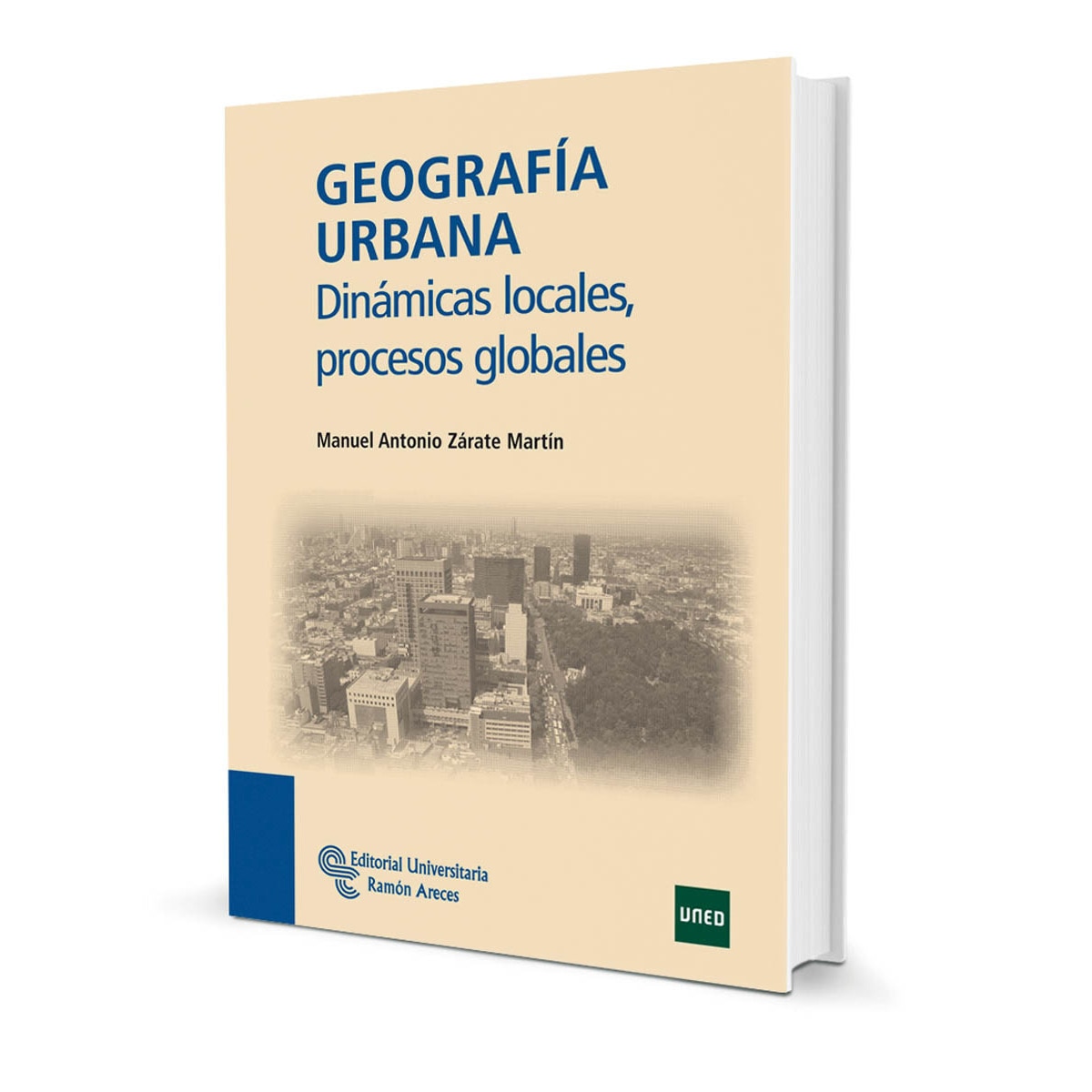 Imagem 0 de Geografía urbana: Dinámicas locales, procesos globales(Tapa blanda)