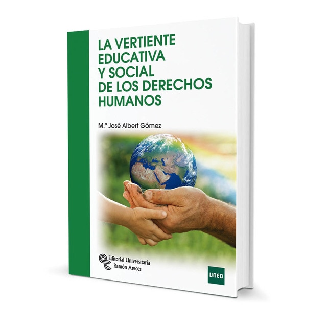 Imagen 0 de La vertiente educativa y social de los Derechos Humanos  (Tapa blanda)