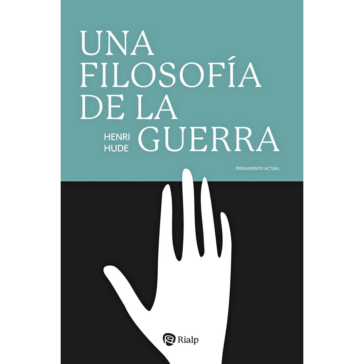 Una filosofía de la guerra (Capa mole) 1
