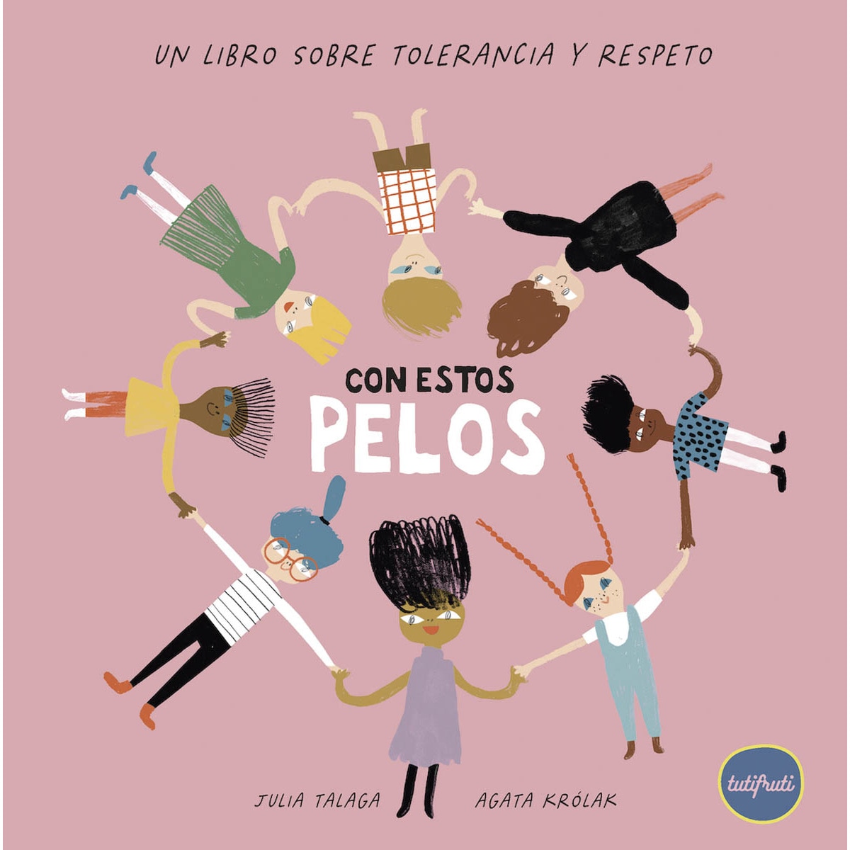 Imagem 0 de Con estos pelos: un libro sobre tolerancia