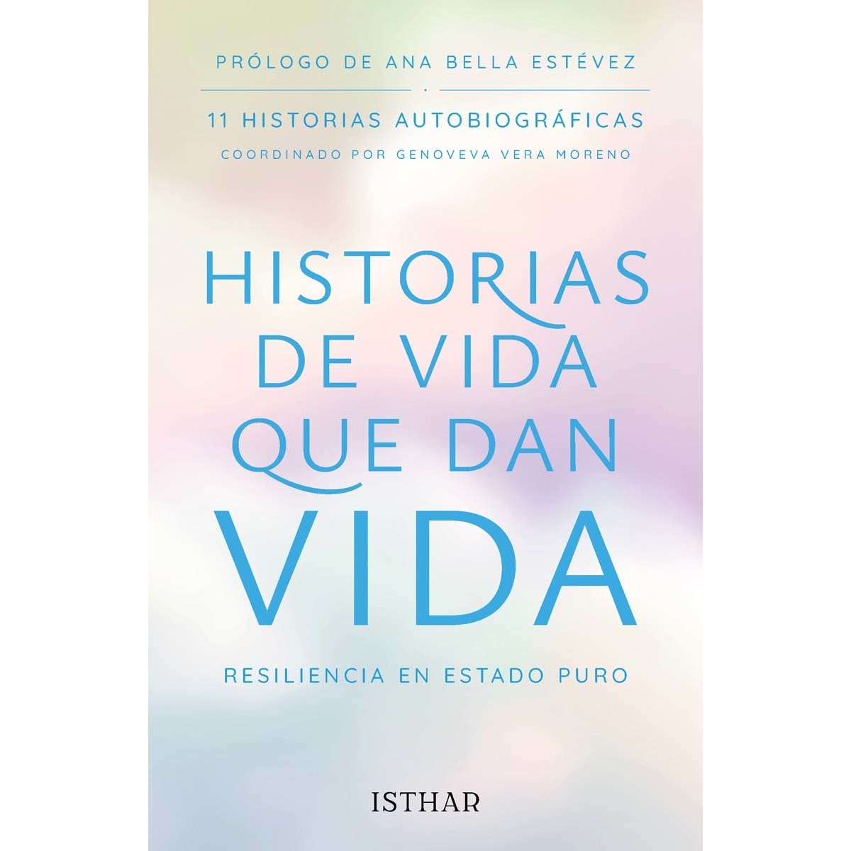 Imagem 0 de Historias de vida que dan Vida: Resiliencia en estado puro (Capa mole com abas)