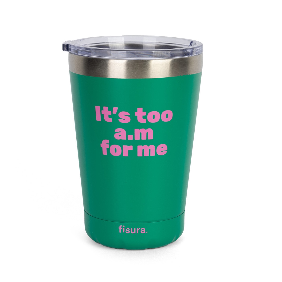 Copo Termo Fisura It's Too a.m. For Me - Verde 1