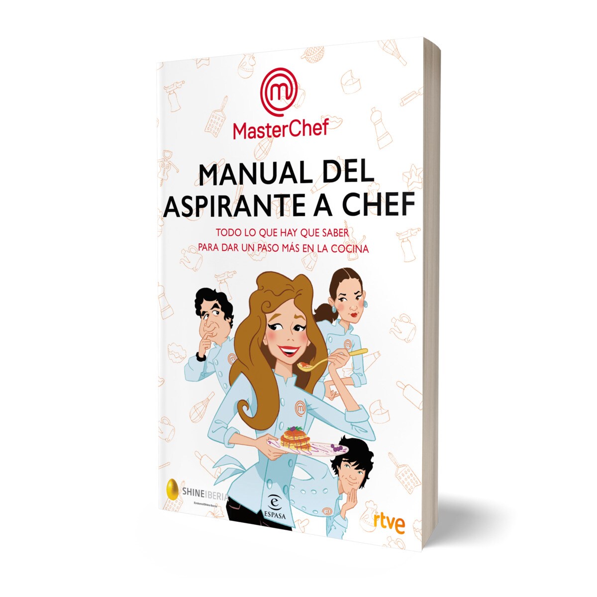 Manual del aspirante a chef: Todo lo que hay que saber para sar un paso más en la cocina (Capa mole com abas) 2