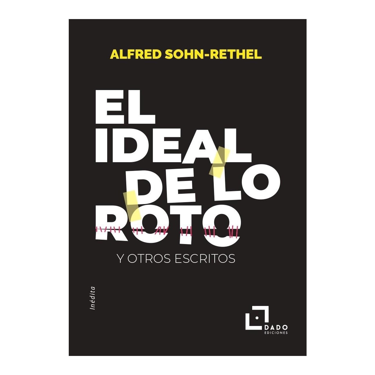 El ideal de lo roto 1