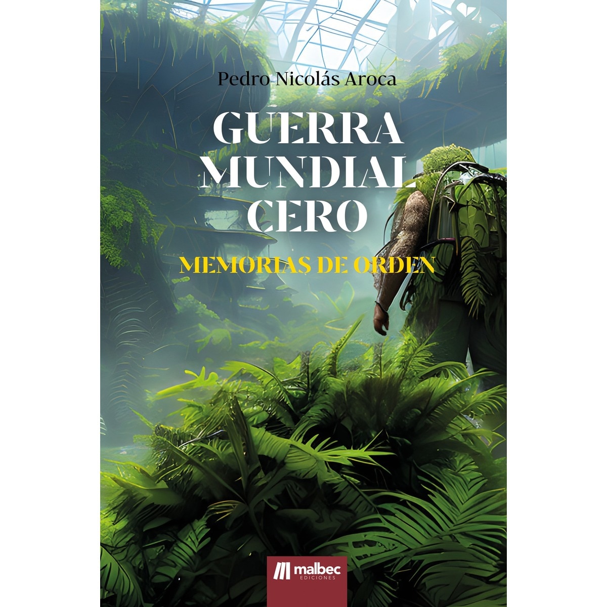 Guerra Mundial Cero: Memorias de Orden 1