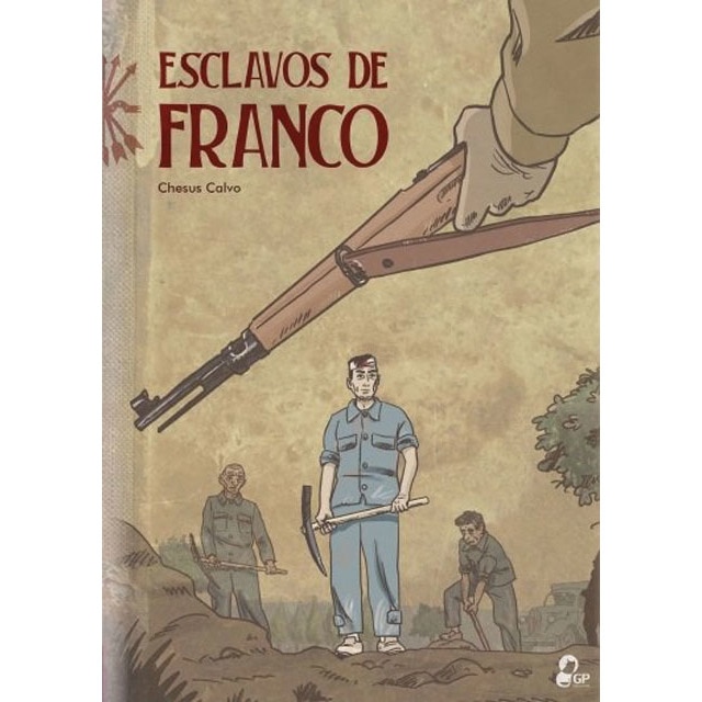 Esclavos de Franco 1