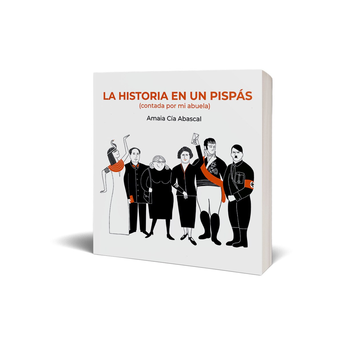 La historia en un pispás: (contada por mi abuela) (Capa mole com abas) 2