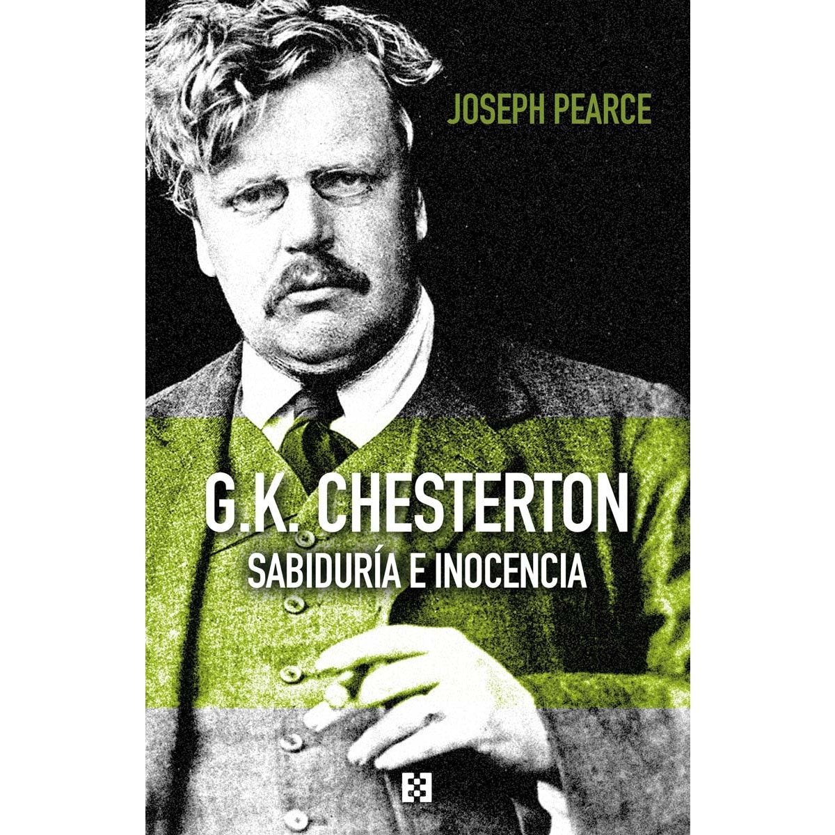 G.K. Chesterton: Sabiduría e inocencia 1