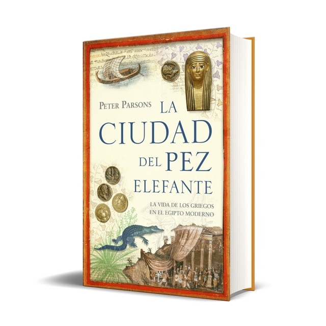 La ciudad del pez elefante: La vida de los griegos en el Egipto moderno (Capa dura) 2