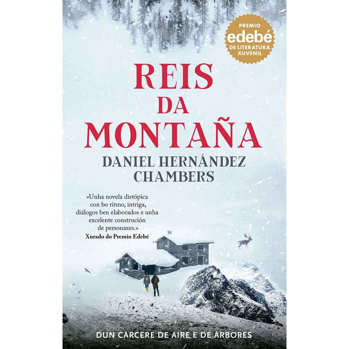 Imagem 0 de REIS DA MONTAÑA. Premio EDEBÉ de Literatura Xuvenil 2024 (Capa mole com abas)