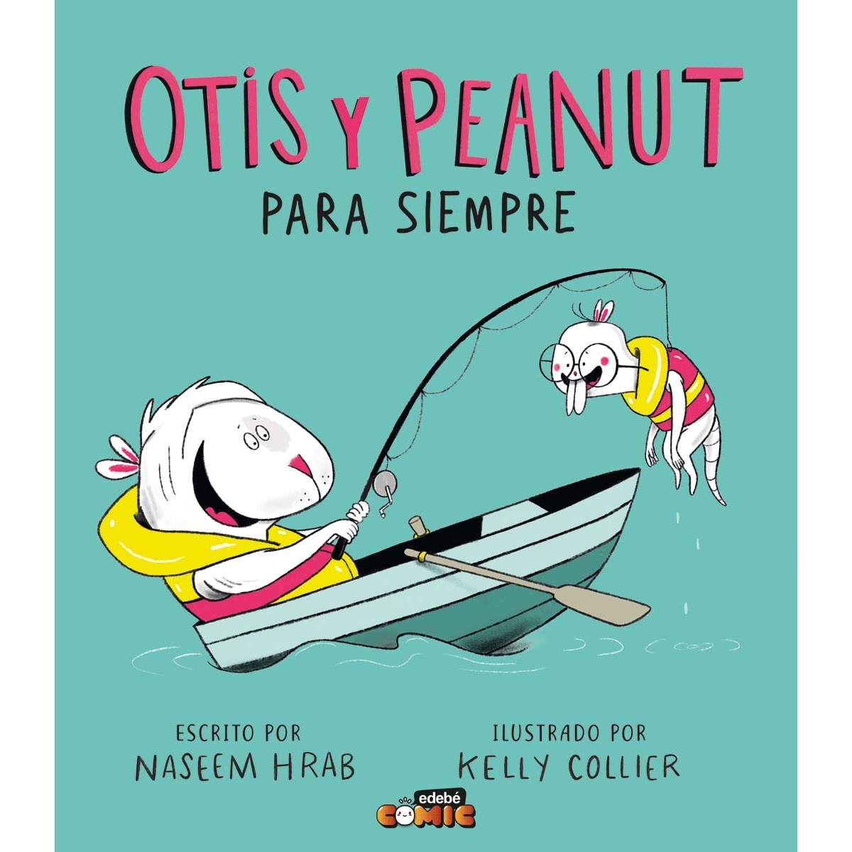 OTIS Y PEANUT. PARA SIEMPRE (Capa dura) 1