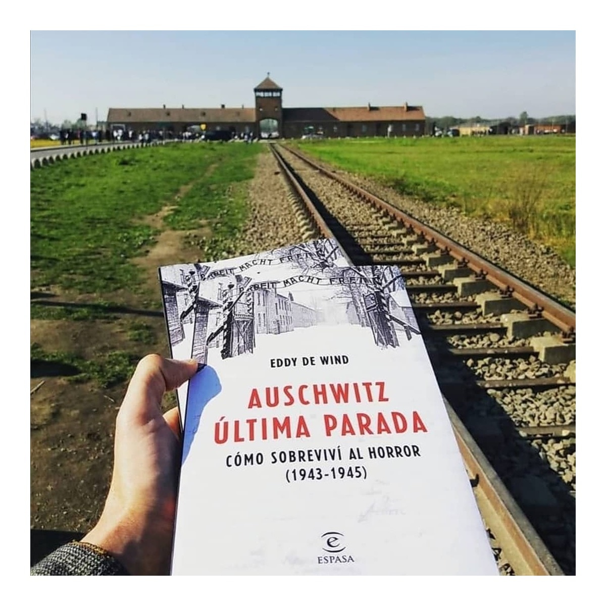 Auschwitz, última parada: Cómo sobreviví al horror (1943-1945)  (Tapa blanda con solapas) 2