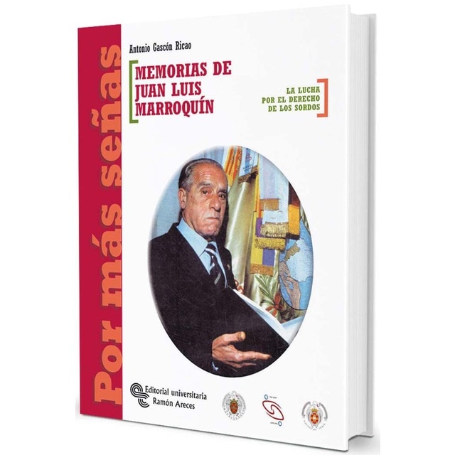 Imagem 0 de Memorias de Juan Luis Marroquín: La lucha por el derecho de los sordos (Capa mole)