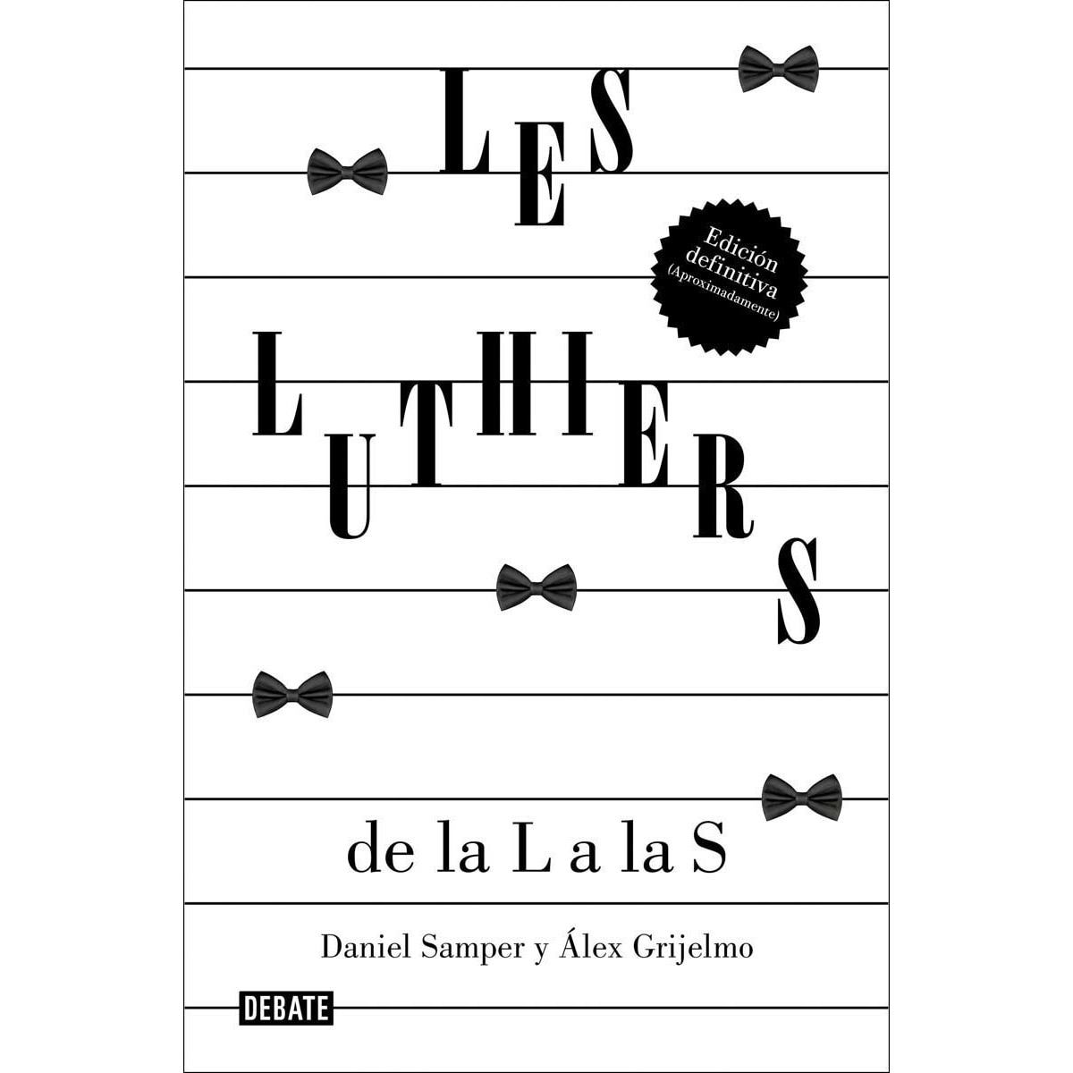 Les Luthiers: de la L a las S (Capa mole) 1