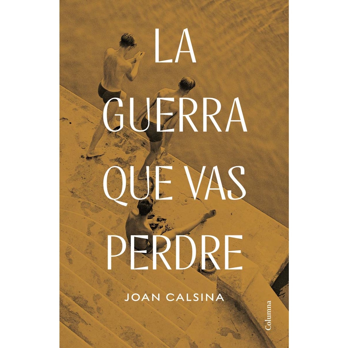 La guerra que vas perdre 1