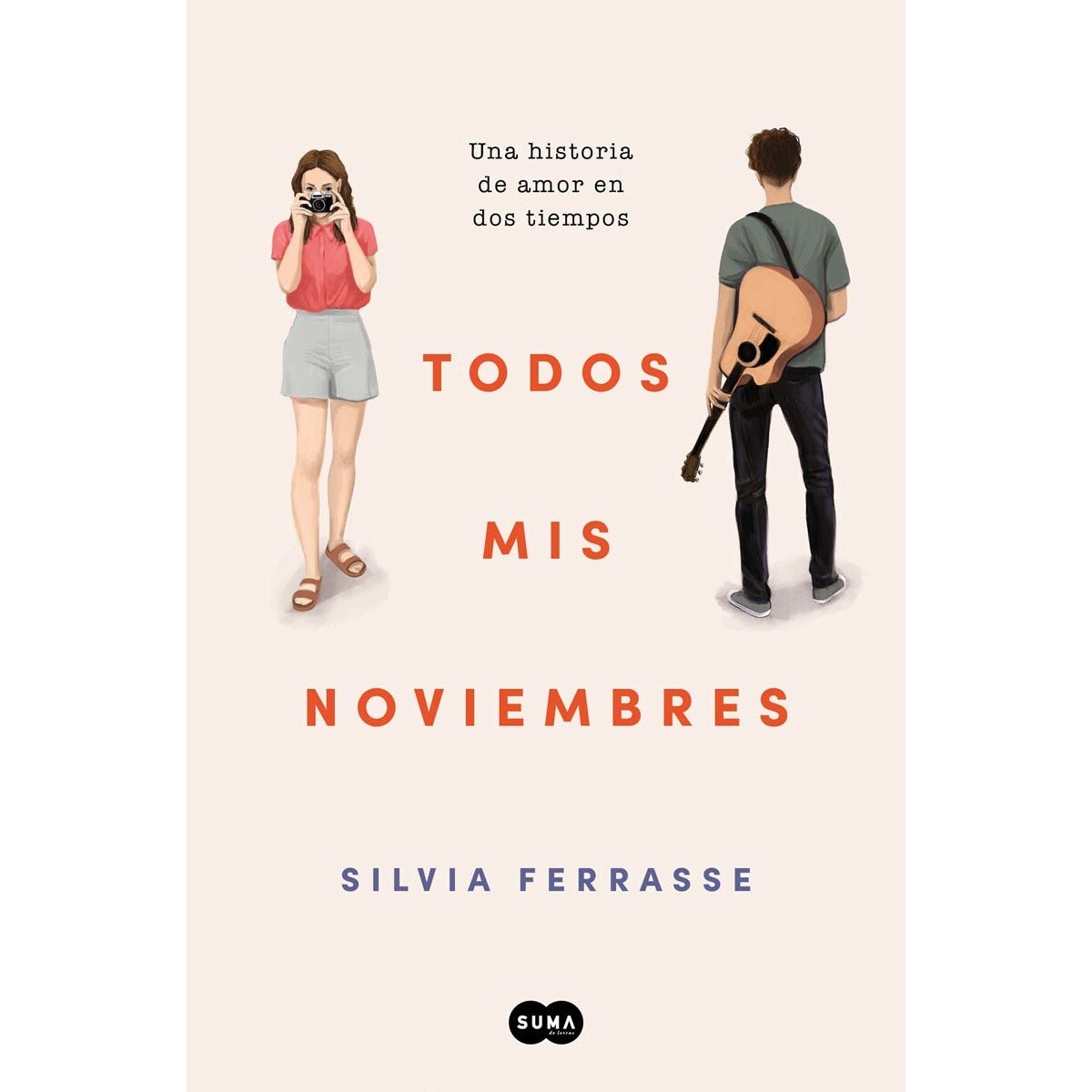 Imagem 0 de Todos mis noviembres: Una historia de amor en dos tiempos (Capa mole)