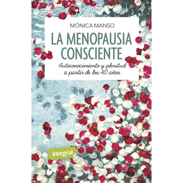 Imagem 0 de La menopausia consciente. Autoconocimiento y plenitud a partir de los 40 años(Tapa blanda)