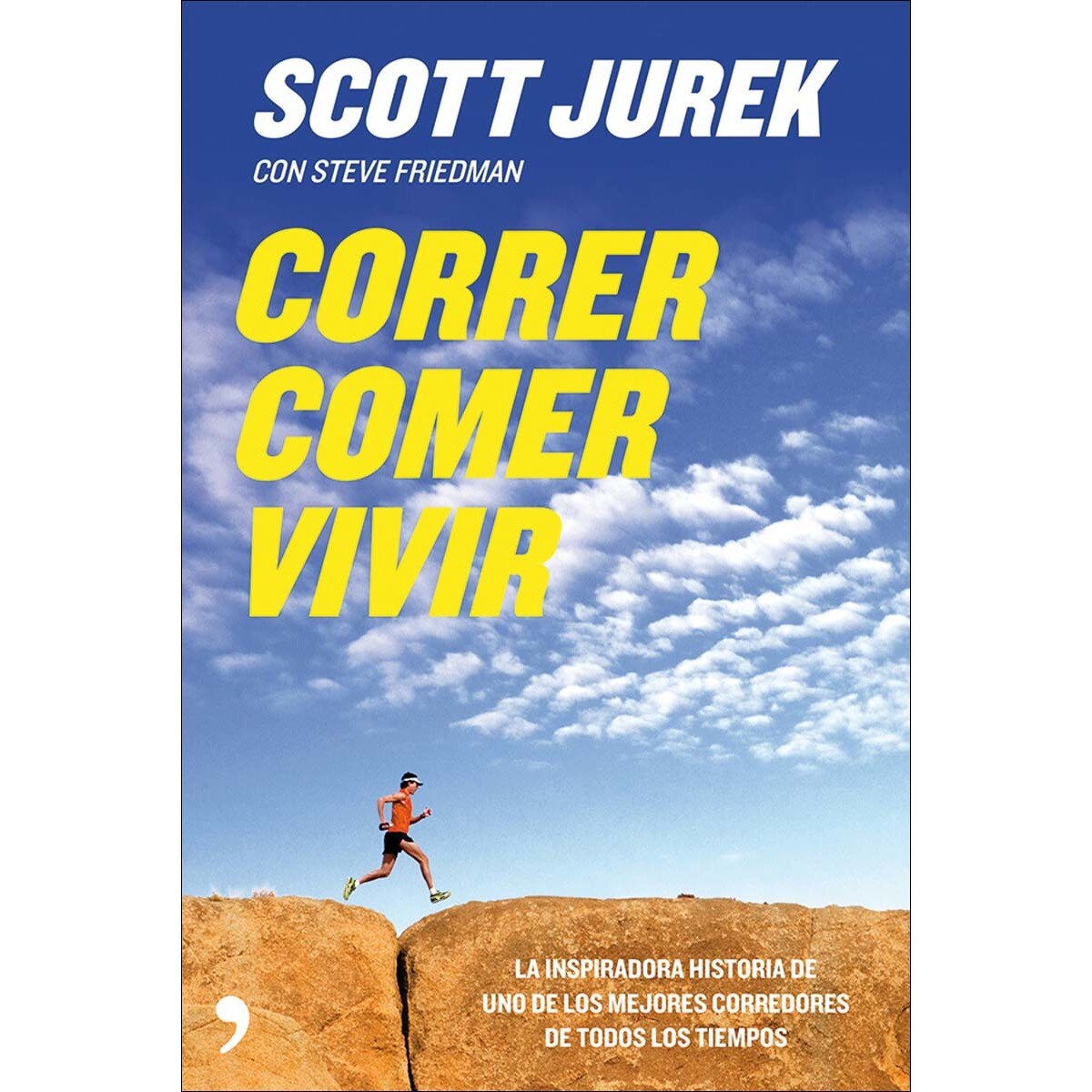 Correr, comer, vivir: La inspiradora historia de uno de los mejores corredores de todos los tiempos (Capa mole com abas) 1