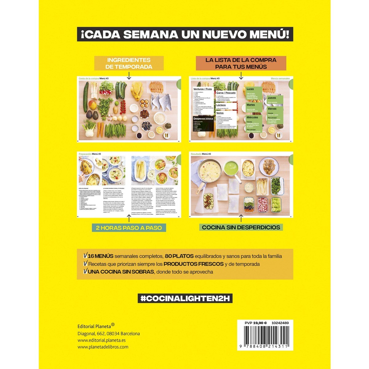 Cocina light en 2 horas para toda la semana: 80 Recetas, cero complicaciones y un producto de temporada (Tapa blanda con solapas) 2