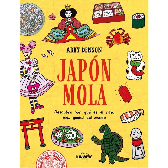 Imagen 0 de Japón mola: Descubre por qué es el sitio más genial del mundo