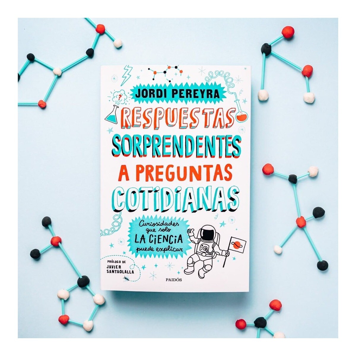 Respuestas sorprendentes a preguntas cotidianas: Curiosidades que solo la ciencia puede explicar (Bolso) 2