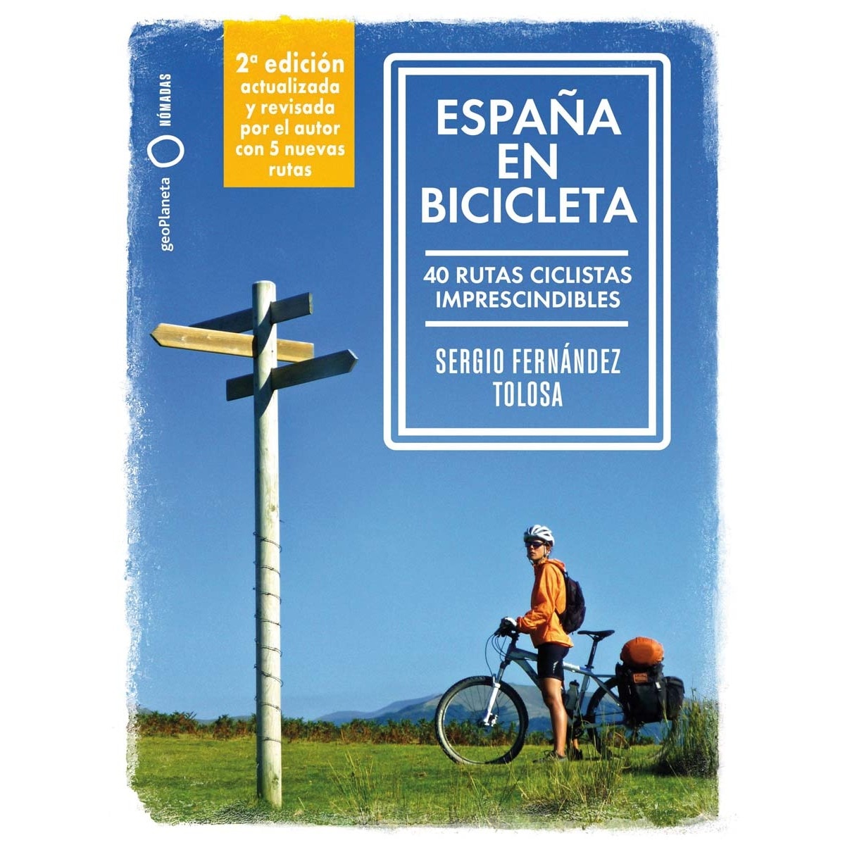 Imagem 0 de España en bicicleta 2: 40 rutas ciclistas imprescindibles