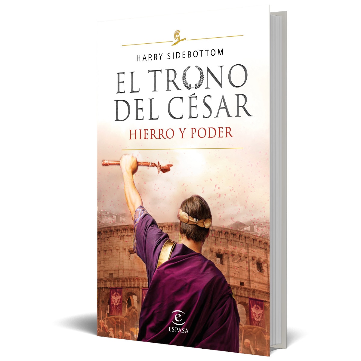 Hierro y poder (Serie El trono del césar 1)  (Tapa dura) 3