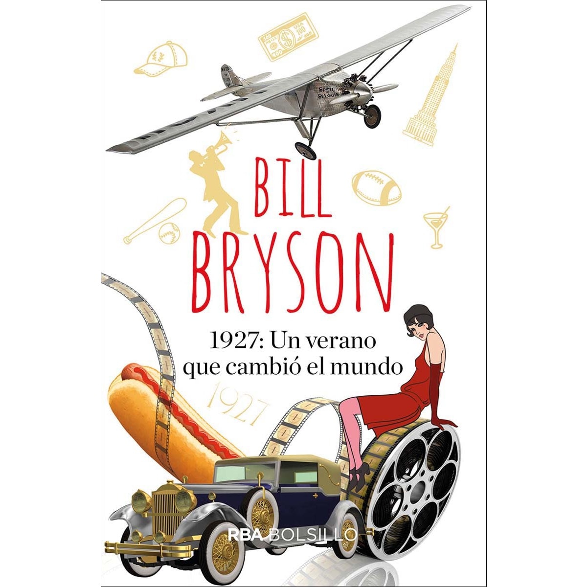 Imagen 0 de 1927: Un verano que cambió el mundo (Bolsillo) (Tapa blanda)