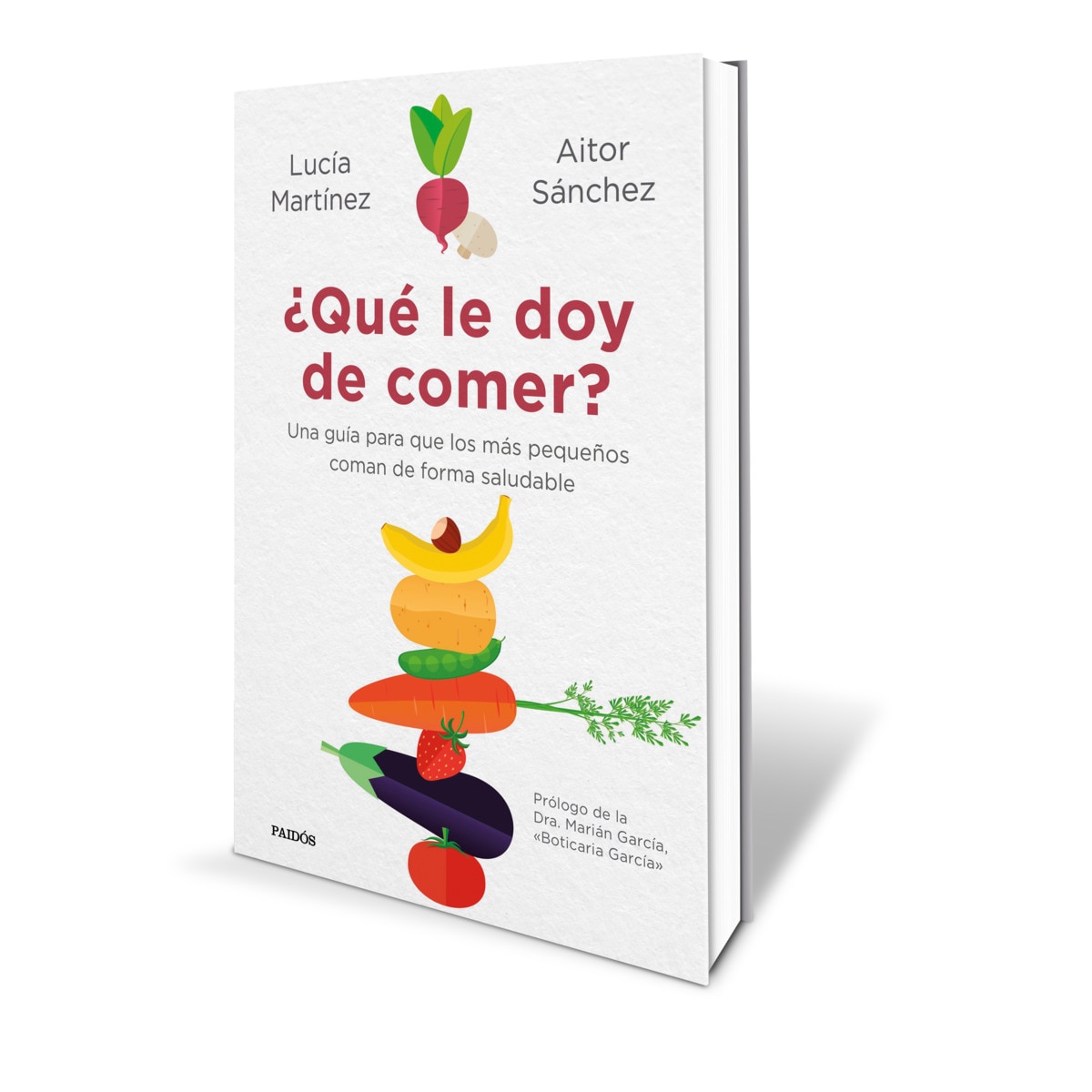 ¿Qué le doy de comer?: Una guía para que los más pequeños coman de forma saludable (Tapa blanda con solapas) 3