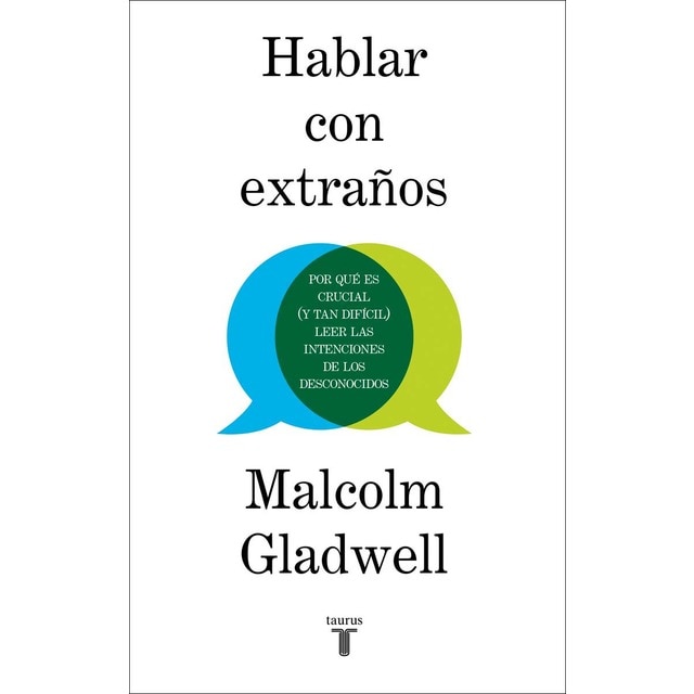 Imagen 0 de Hablar con extraños: Por qué es crucial (y tan difícil) leer las intenciones de los desconocidos (Tapa blanda)
