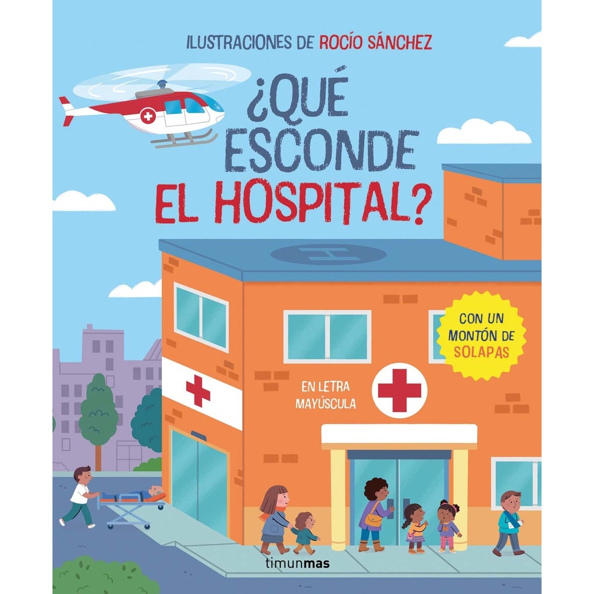 Imagem 0 de ¿Qué esconde el hospital? Libro con solapas: En letra mayúscula