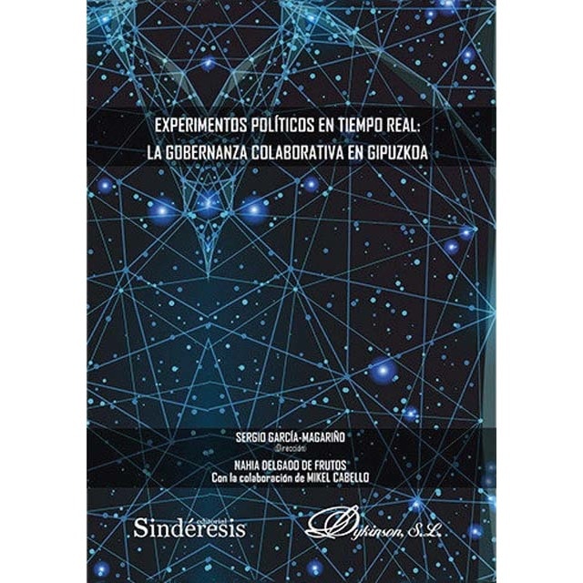 Experimentos políticos en tiempo real: la gobernanza colaborativa en Gipuzkoa 1