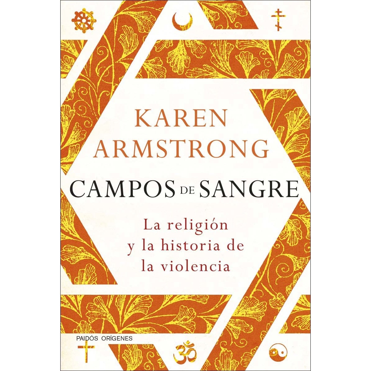 Imagem 0 de Campos de sangre: La religión y la historia de la violencia (Capa mole com abas)
