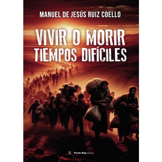 Vivir o morir.Tiempos difíciles 1