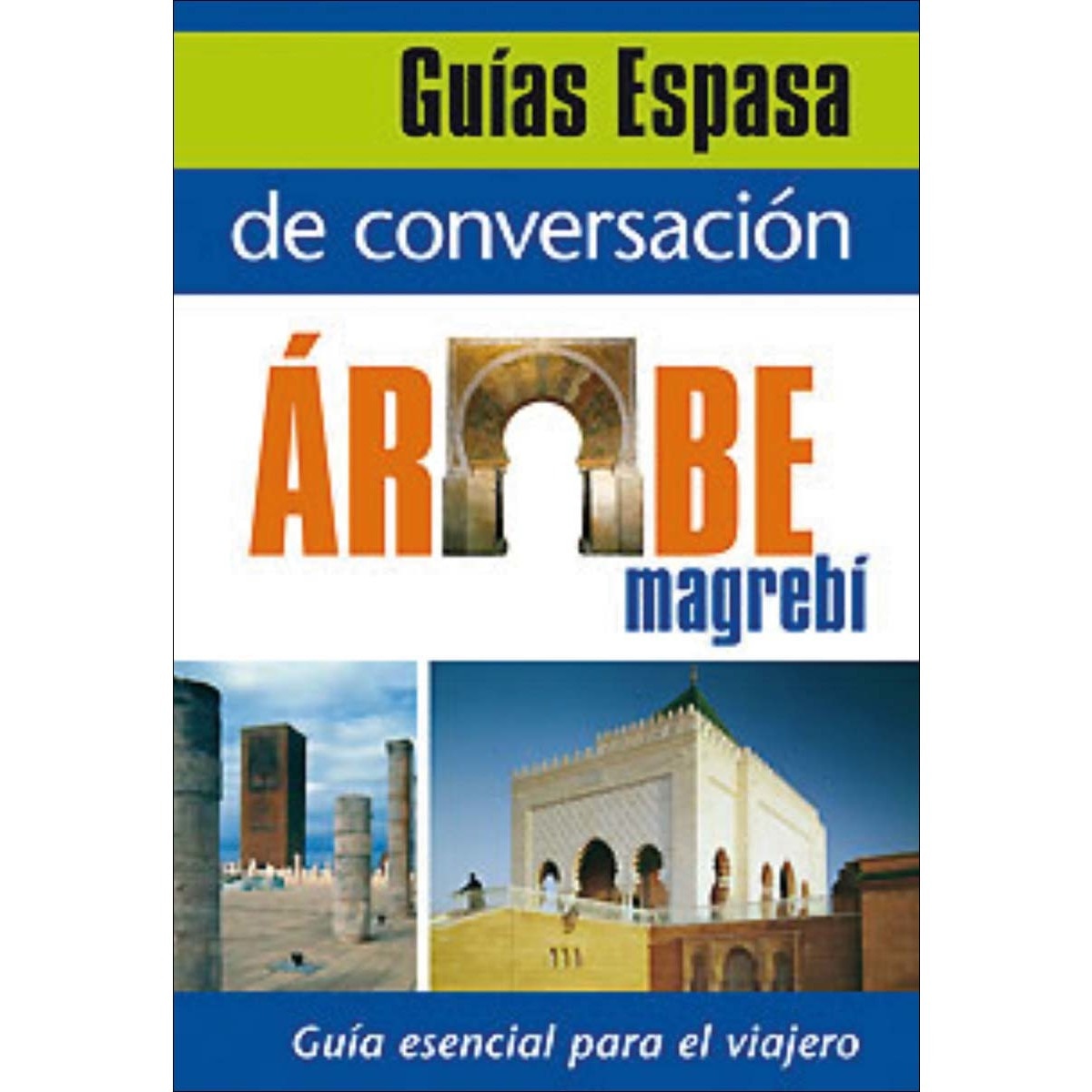 Imagen 0 de Guía de conversación árabe magrebí  (Tapa blanda con solapas)