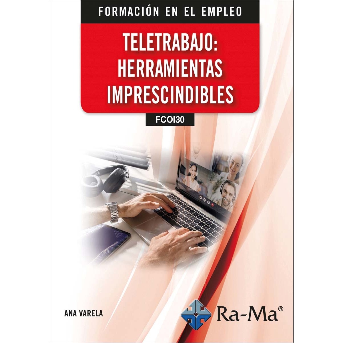 Imagem 0 de (FCOI30) Teletrabajo: Herramientas Imprescindibles (Capa mole)