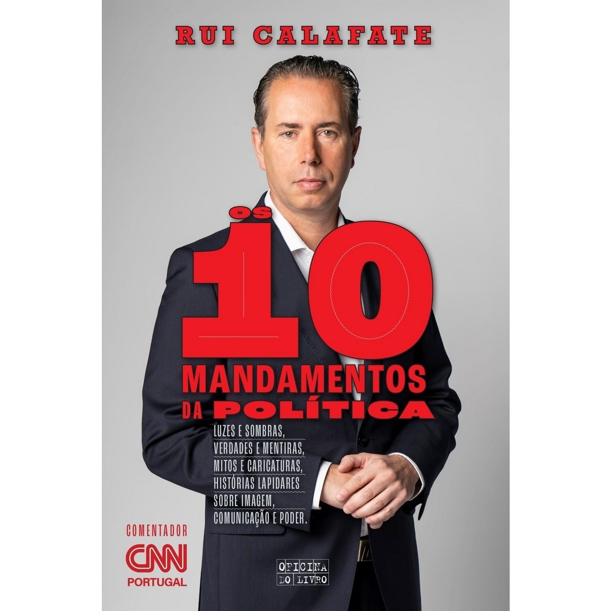 Os 10 mandamentos da politica 1
