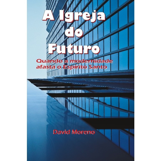 A igreja do futuro 1