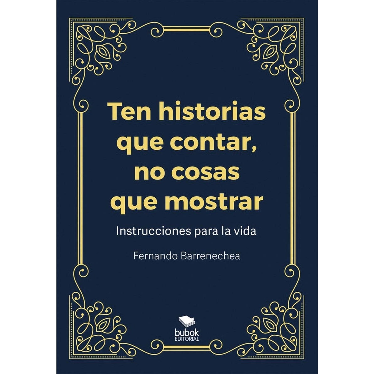 Ten historias que contar, no cosas que mostrar (Capa mole com abas) 1