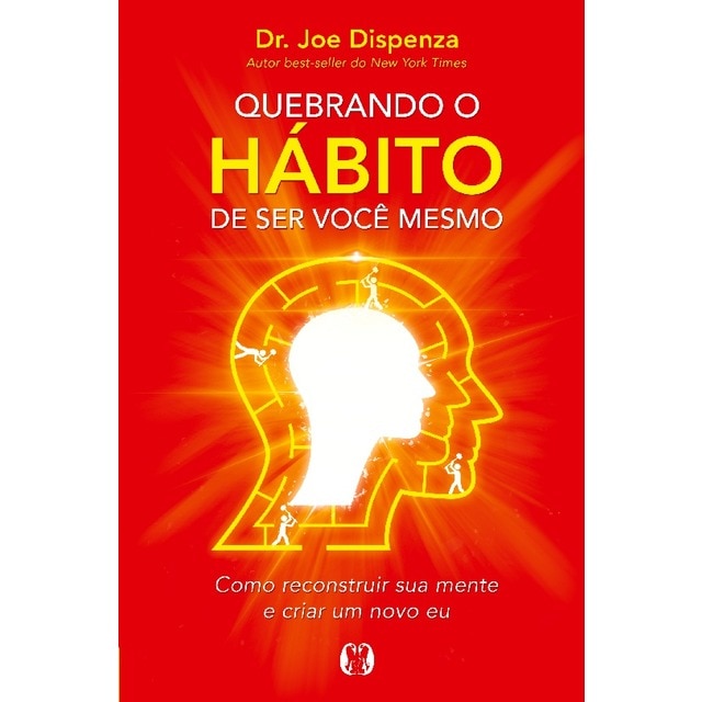 Quebrando o hábito de ser você mesmo 1