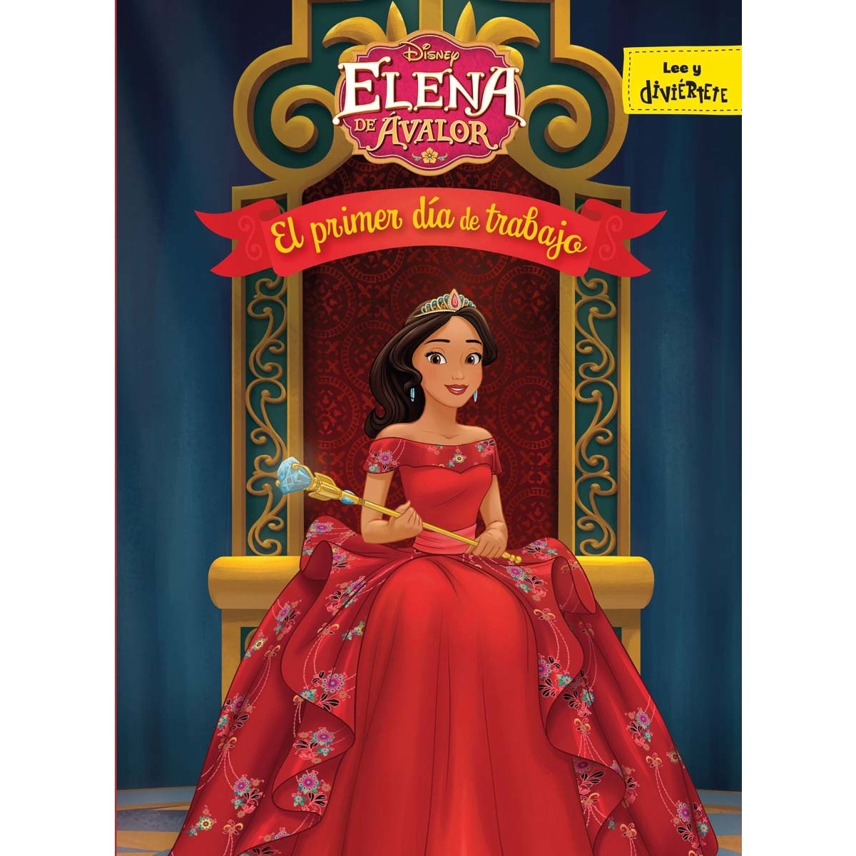 Elena de Ávalor. El primer día de trabajo: Cuento  (Tapa dura) 1