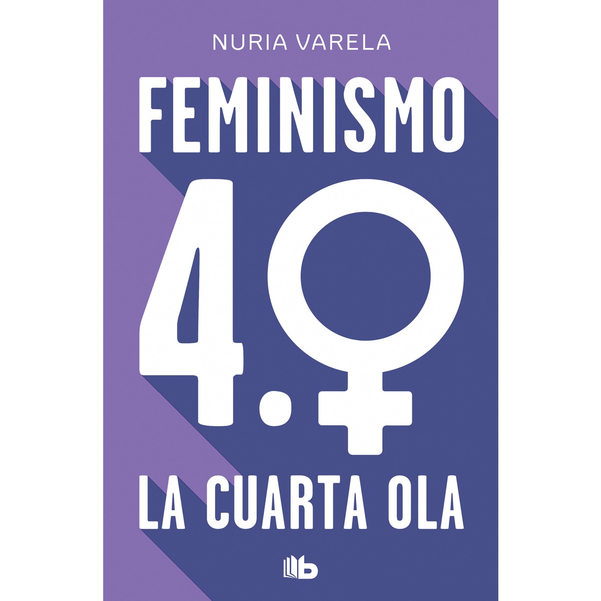 Imagem 0 de Feminismo 4.0. La cuarta ola (Bolso)