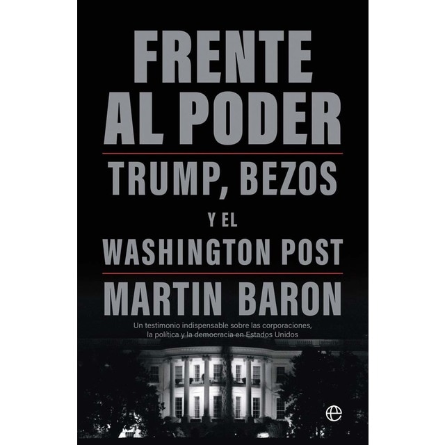 Imagen 0 de Frente al poder: Trump, Bezos y el Washington Post  (Tapa blanda con solapas)