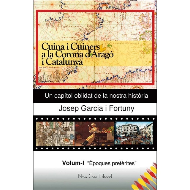 Imagem 0 de Cuina i Cuiners a la Corona d Aragó: Volum 1: Èpoques pretèrites (Capa mole)