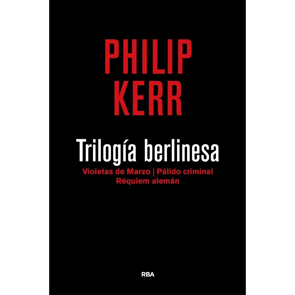 Imagem 0 de Trilogía berlinesa 3ª edición: Violetas de marzo/ Pálido criminal/ Réquiem alemán (Capa dura)
