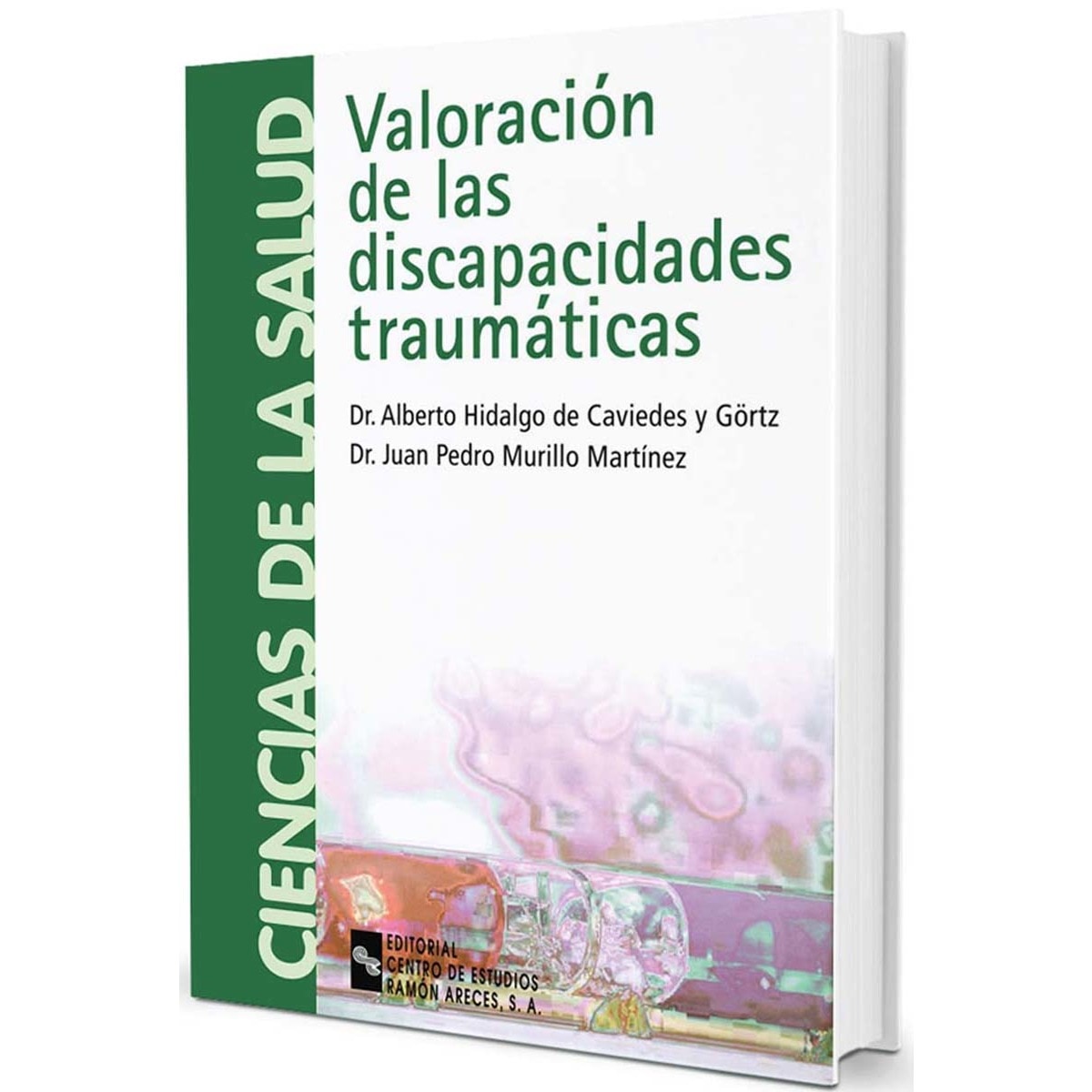 Valoración de las discapacidades traumáticas(Tapa dura) 1