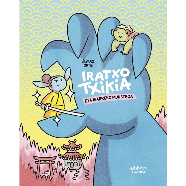 Imagem 0 de Iratxo txikia eta ibarreko munstroa (Capa mole com abas)